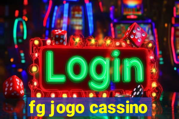 fg jogo cassino